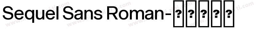 Sequel Sans Roman字体转换
